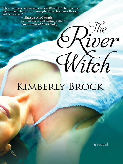 Title details for The River Witch by Kimberly Brock - Available